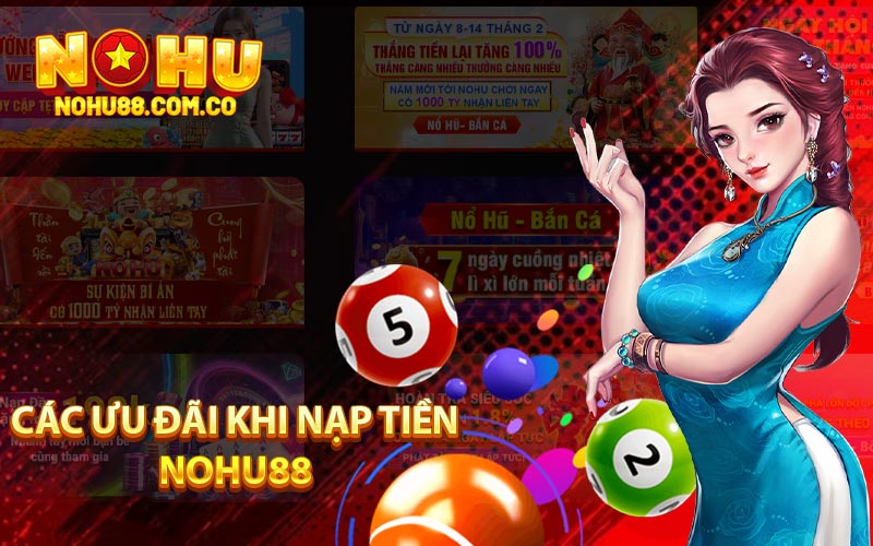 Các Ưu Đãi Khi Nạp Tiền Nohu88