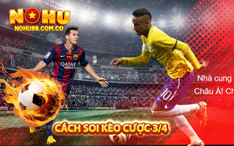 Cách Soi Kèo Cược 3/4
