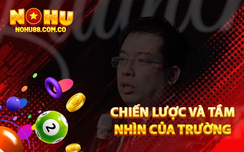 Chiến Lược Và Tầm Nhìn Của Trường Giang
