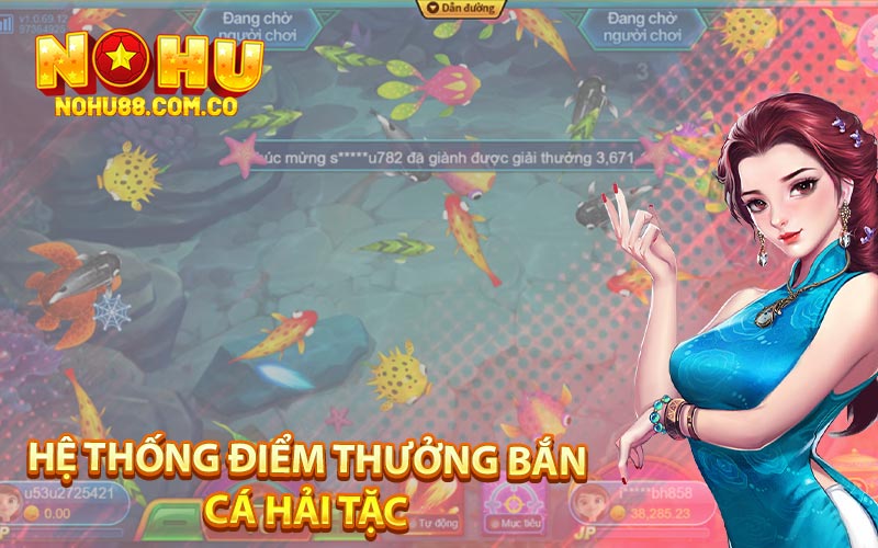 Hệ Thống Điểm Thưởng Bắn Cá Hải Tặc