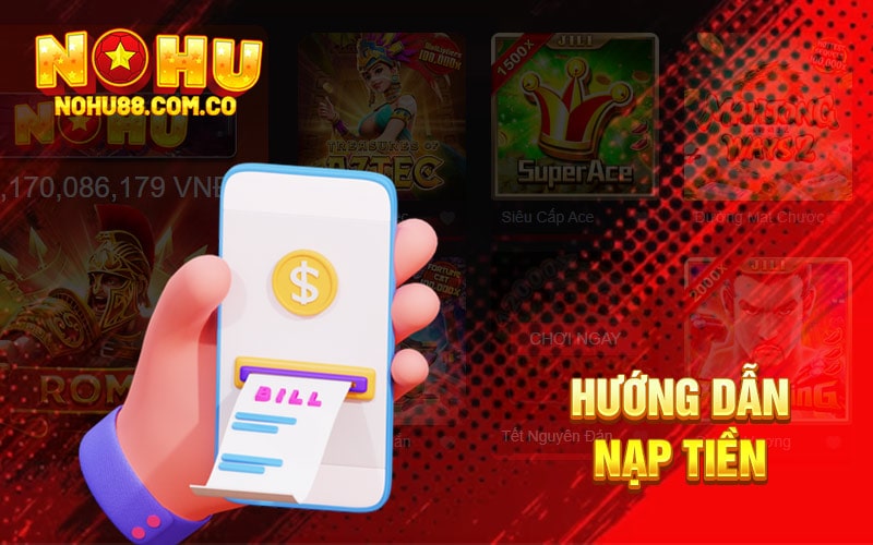 Hướng Dẫn Nạp Tiền