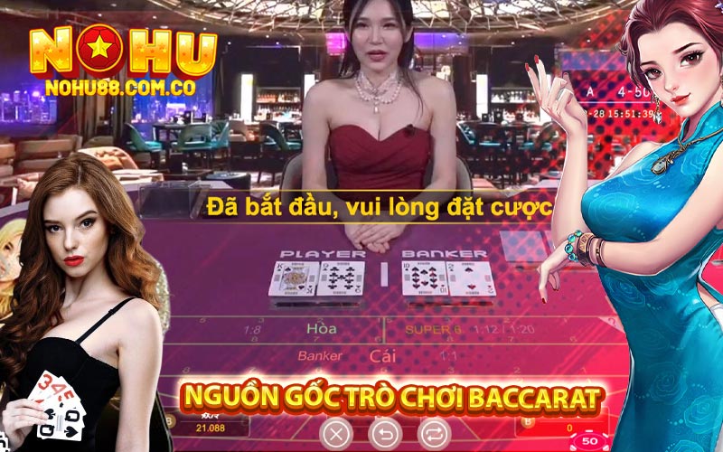 Nguồn Gốc Trò Chơi Baccarat 