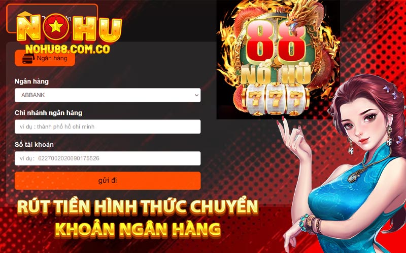 Rút Tiền Hình Thức Chuyển Khoản Ngân Hàng