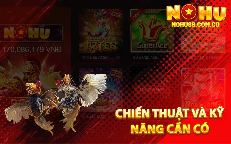 Chiến Thuật Và Kỹ Năng Cần Có