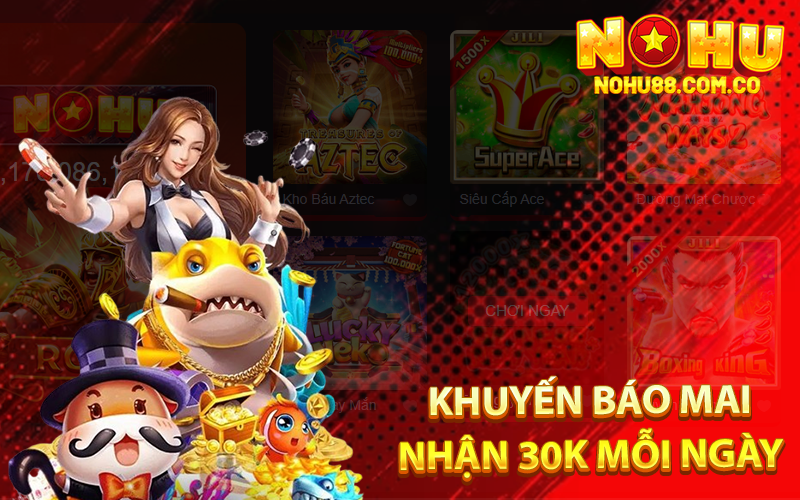 Khuyến Báo Mai Nhận 30k Mỗi Ngày
