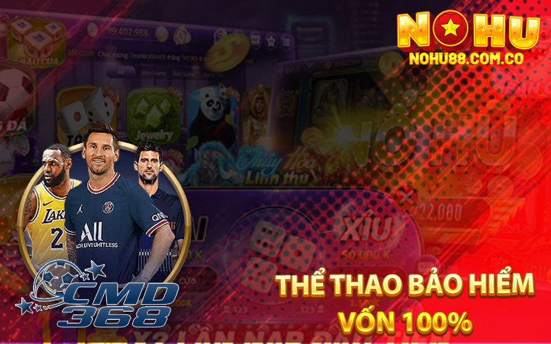 Thể Thao Bảo Hiểm Vốn 100%