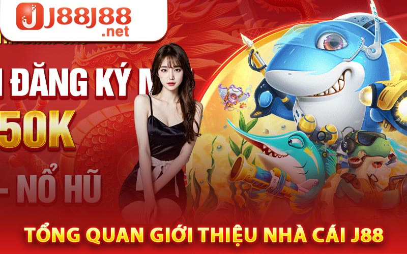 Tổng quan giới thiệu nhà cái J88