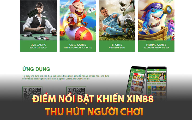 Điểm nổi bật khiến Xin88 thu hút người chơi